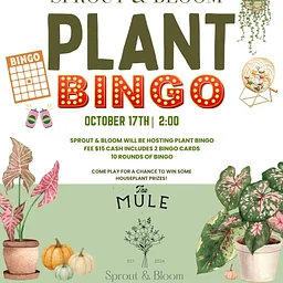 Plant Bingo w/Sprout & Bloom! @ 1pm This Month!