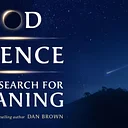 God, Science, and Our Search for Meaning