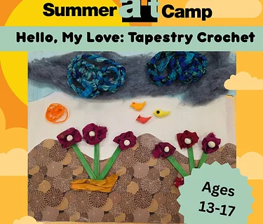 2026 Summer Art Camp | Hello, My Love: Tapestry Crochet