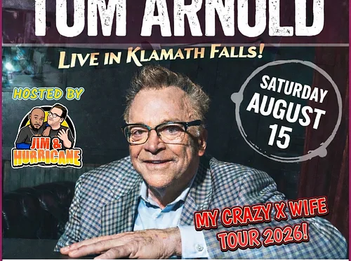 Tom Arnold: My Crazy X Wife Tour 2026
