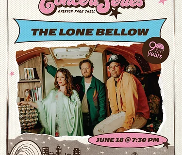 Orion Financial Free Concert Series: The Lone Bellow