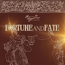 Fortune and Fate