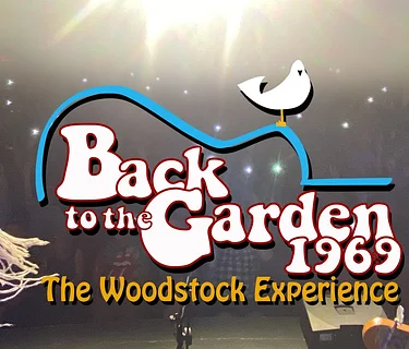 Back to the Garden 1969: The Woodstock Experience