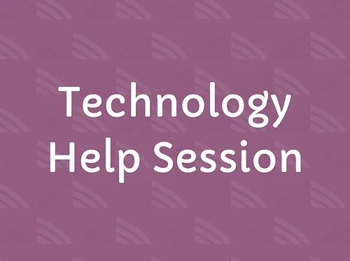Technology Help Session with Illyana Billups