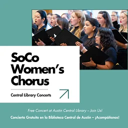 Central Library Concerts: SoCo Women’s Chorus