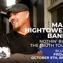 Max Hightower Band “Nothin’ But The Truth” Tour