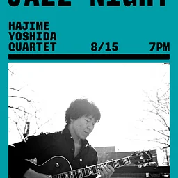 Jazz Night w/ Hajime Yoshida Quartet