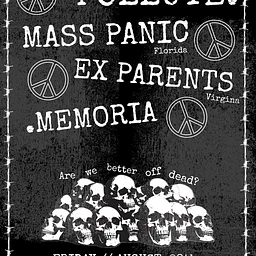 Pollute. | Mass Panic | Ex Parents | .Memoria
