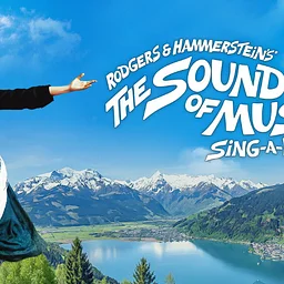Rodgers & Hammerstein’s The Sound of Music Sing-A-Long