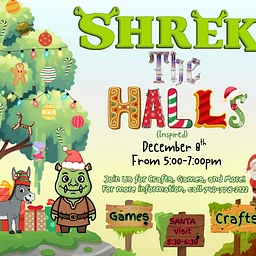 Children’s- Shrek the halls inspired Holiday event with Santa