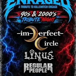 KILLSWITCH ENRAGED: A Tribute to Killswitch Engage