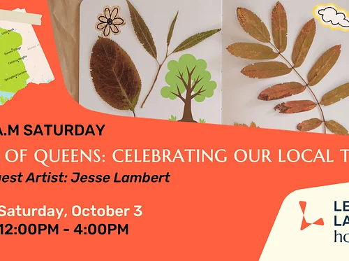 S.T.E.A.M. Saturday: Zines of Queens - Celebrating Our Local Trees