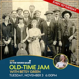 Old-Time Jam Session w/Betsy Green