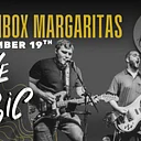 Lunchbox Margaritas LIVE at Chenault Vineyards