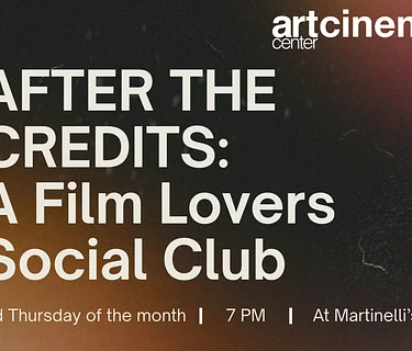 AFTER THE CREDITS: A Film Lovers Social Club