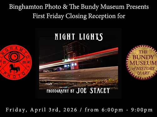 First Friday Closing Reception - Night Lights: Photography by Joe Stacey