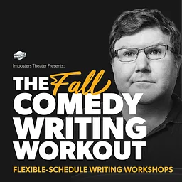 Comedy Writing Workout - Drop-In Writing Workshop