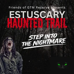 ESTUSCARY Haunted Trail | Oct 29–31