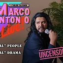 The Marco Antonio Show