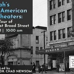 Savannah’s African American Movie Theaters: A Walking Tour of Historic West Broad Street