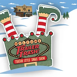 All Elf’d Up! // Trailer Trash’s Trashy Little Xmas Show