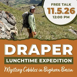 Lunchtime Expedition: Mystery Cobbles in the Bighorn Basin