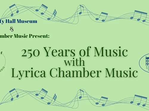 250 Years of Music with Lyrica Chamber Music