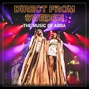 Direct From Sweden – The Music of ABBA