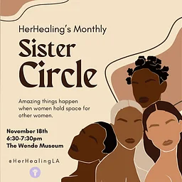 HerHealing’s Monthly Sister Circle