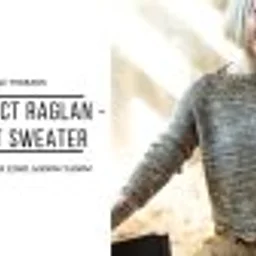 The Perfect Raglan - Crochet Sweater Class