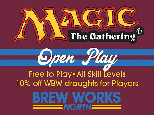 Magic the Gathering Open Play @ BWN