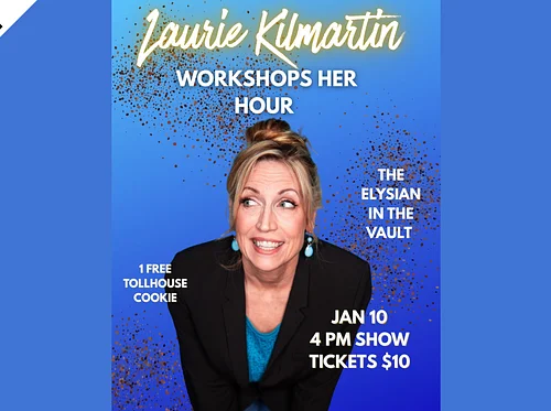 Laurie Kilmartin Workshops Her Hour (The Vault)
