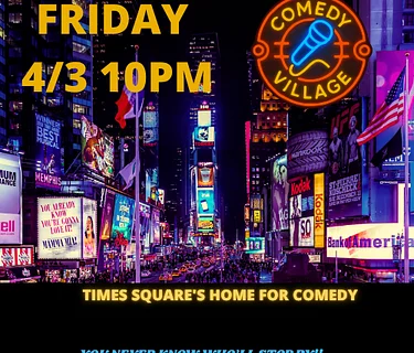 Times Square Comedy | Friday, April 3rd @10 PM