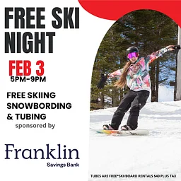 Free Ski Night sponsored by Franklin Savings Bank