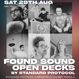 Found Sound- Open Decks at Beacon hosted by Standard Protocol