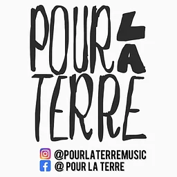Pour La Terre