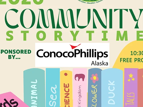 Weekly Community Storytime sponsored by ConocoPhillips Alaska