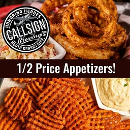 1/2 Price Appetizers!