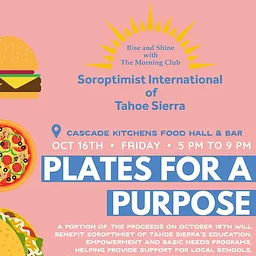 Plates for Purpose Fundraiser with Soroptimist International of Tahoe Sierra
