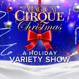 A Magical Cirque Christmas