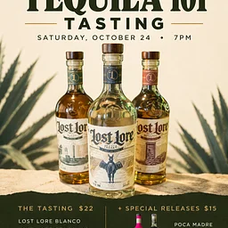 Tequila Tasting: Lost Lore