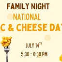 Family Night – National Mac & Cheese Day