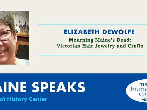 Mourning Maine’s Dead : Victorian Hair Jewelry and Crafts