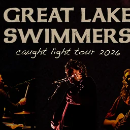 Great Lake Swimmers w/ Tough Old Bird