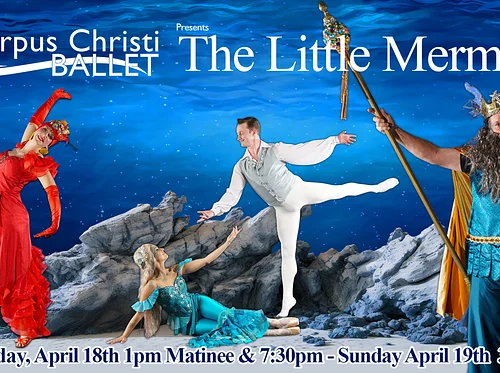 Corpus Christi Ballet Presents The Little Mermaid (Spring 2026)