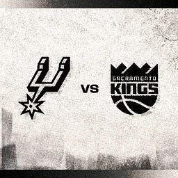 Spurs vs. Sacramento Kings