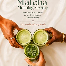 Matcha Morning Meetup