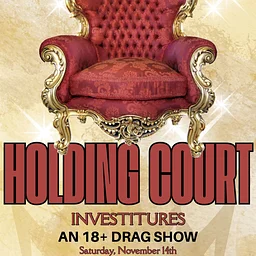 Holding Court Drag Show (18+)