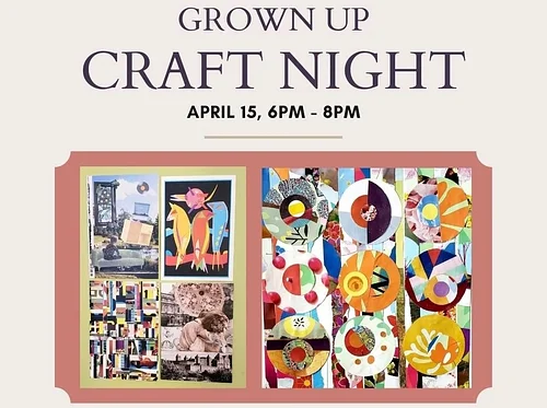 Grown Up Craft Night - Art Collages and Greeting Cards