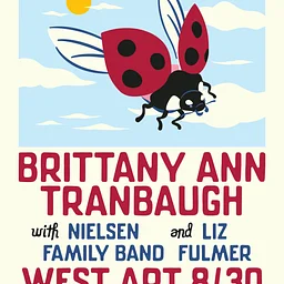 West Art Welcomes Brittany Ann Tranbaugh with Special Guests Nielsen Family Band and Liz Fulmer